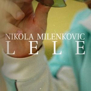 Lele - Nikola Milenković