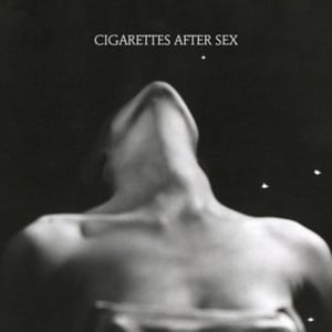 Dreaming of You - Cigarettes After Sex