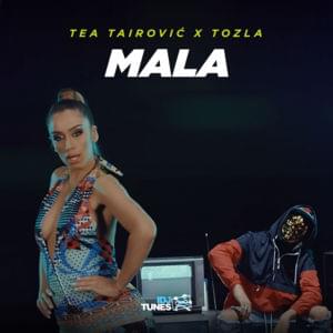 Mala - Tea Tairović & Tozla