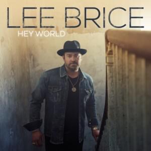 Good Ol’ Boys - Lee Brice