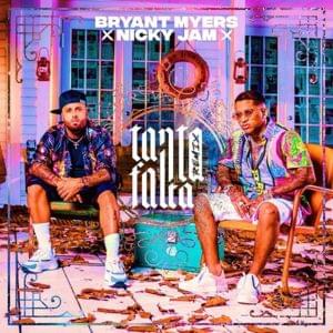 Tanta Falta (Remix) - Bryant Myers & Nicky Jam