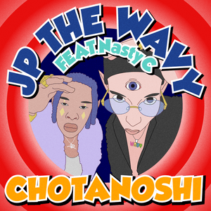 CHOTANOSHI - JP THE WAVY (Ft. Nasty C)