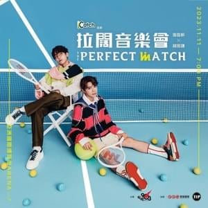 時光倒流一句話 (Time) (The Perfect Match Live) - 張敬軒 & 林家謙 (Hins Cheung & Terence Lam)