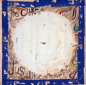 Just Like Heaven [Remix] - The Cure