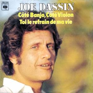 Toi, le refrain de ma vie - Joe Dassin