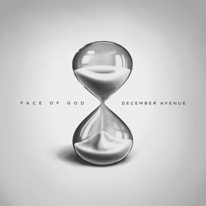 Face of God - December Avenue