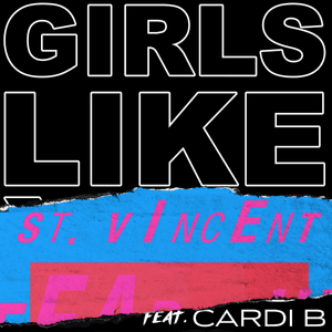 Girls Like You (St. Vincent Remix) - Maroon 5 (Ft. Cardi B)