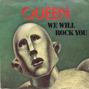 We Will Rock You - Queen