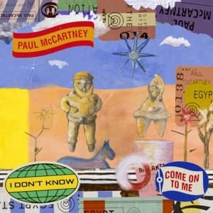 I Don’t Know - Paul McCartney