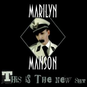 This Is The New Shit (Marilyn Manson vs. Goldfrapp) - Marilyn Manson