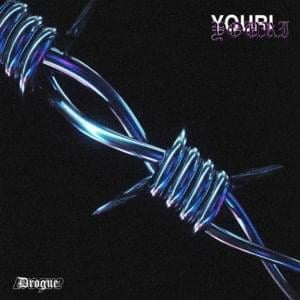 Drogue - Youri