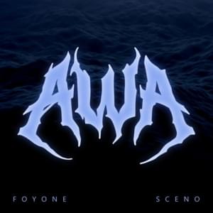 Awa - Foyone & Sceno