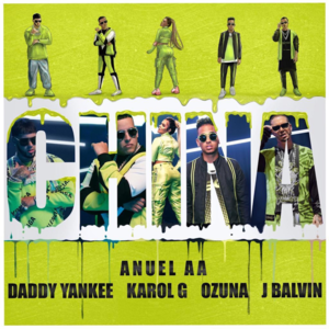 China - Anuel AA, Daddy Yankee & KAROL G (Ft. J Balvin & Ozuna)