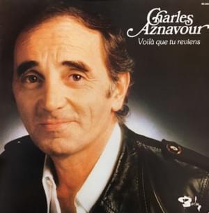 Marie quand tu t’en vas - Charles Aznavour