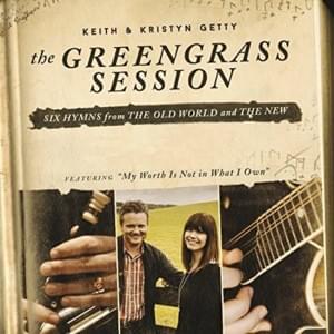 Good Shepherd of My Soul - Keith & Kristyn Getty