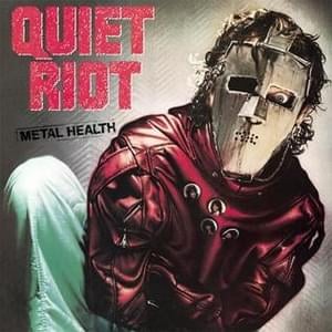 Don’t Wanna Let You Go - Quiet Riot