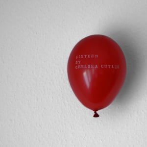 Sixteen - Chelsea Cutler