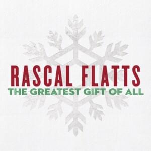 Someday At Christmas - Rascal Flatts