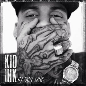 We Just Came To Party - Kid Ink (Ft. August Alsina)