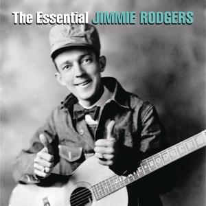 Blue Yodel No. 1 (T for Texas) - Jimmie Rodgers