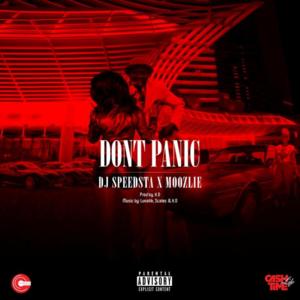 Don’t Panic - DJ Speedsta (Ft. Moozlie)