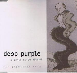 Clearly Quite Absurd - Deep Purple