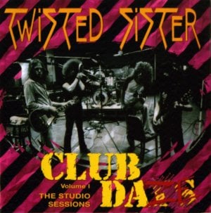 High Steppin’ - Twisted Sister