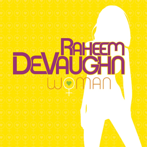 Woman - Raheem DeVaughn