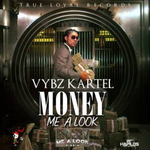 Money Me A Look - Vybz Kartel