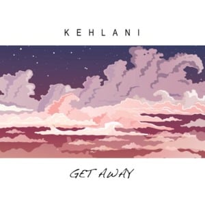 Get Away - Kehlani