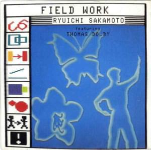 Field Work (London Mix) - Thomas Dolby & Ryuichi Sakamoto