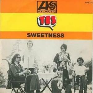 Sweetness - Yes