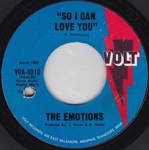 So I Can Love You - The Emotions