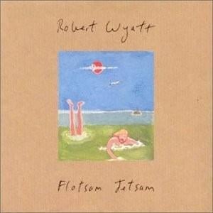 God Song / Fol De Rol - Robert Wyatt