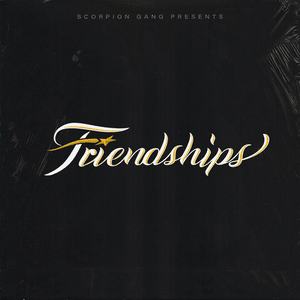 FRIENDSHIPS - Scorpion Gang, Summer Cem & BILLA JOE