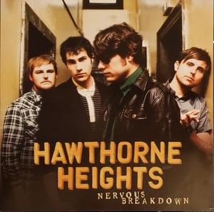 Nervous Breakdown - Hawthorne Heights