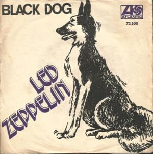 Black Dog - Led Zeppelin