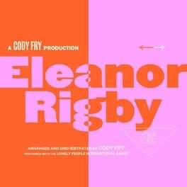 Eleanor Rigby (Slowed + Reverb) - Cody Fry