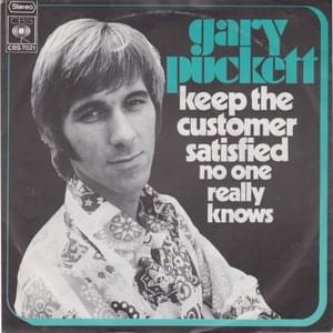 Keep The Customer Satisfied - Gary Puckett