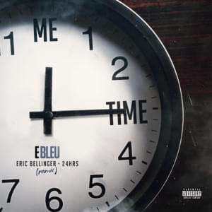 Me Time (Remix) - E Bleu (Ft. 24hrs & Eric Bellinger)