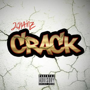 Crack - 2 Chainz