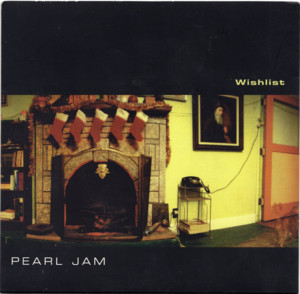 Wishlist - Pearl Jam