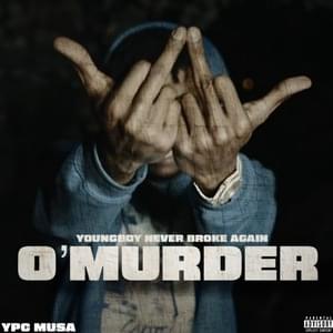 O’Murder - YoungBoy Never Broke Again