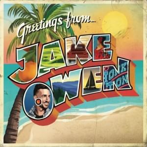 Mexico in Our Minds - Jake Owen