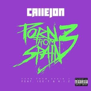 Porn from Spain 3 - Callejon (Ft. Ice-T & K.I.Z)