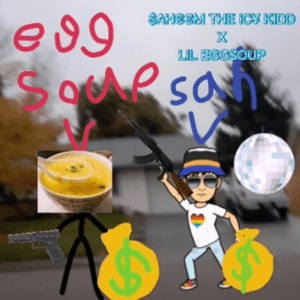 Chillin’ By Your House (To Rape You) - Saheem The Icy Kid (Ft. Lil Eggsoup)