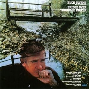 Bridge Over Troubled Water - Buck Owens