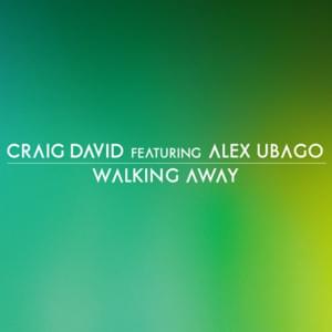 Walking Away (Spanish Version) - Craig David (Ft. Álex Ubago)