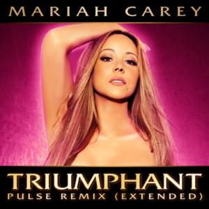 Triumphant (Pulse Club Mix) - Mariah Carey