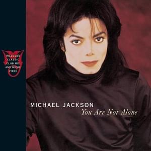 You Are Not Alone (Single Version) - Michael Jackson